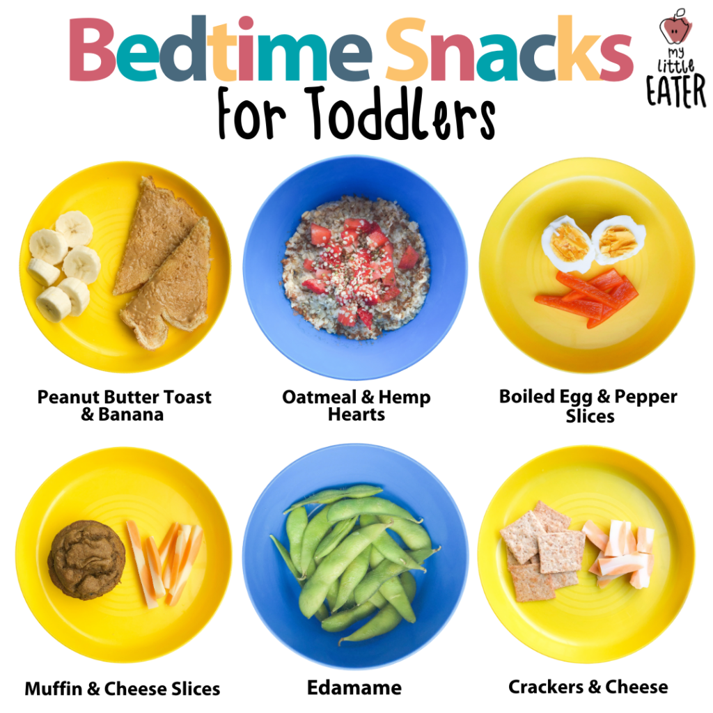 Bedtime Snacks For Toddlers My Little Eater