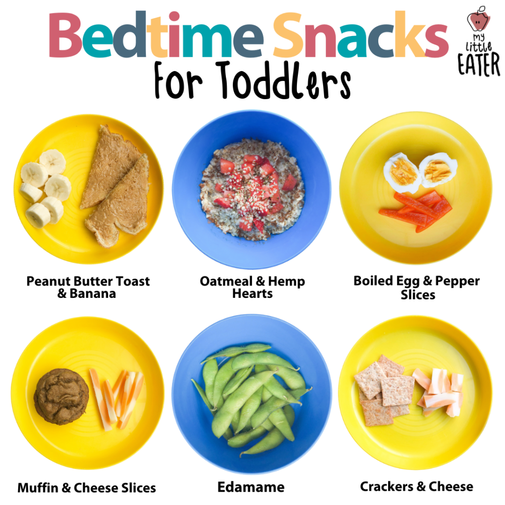 Bedtime Snacks for Toddlers My Little Eater