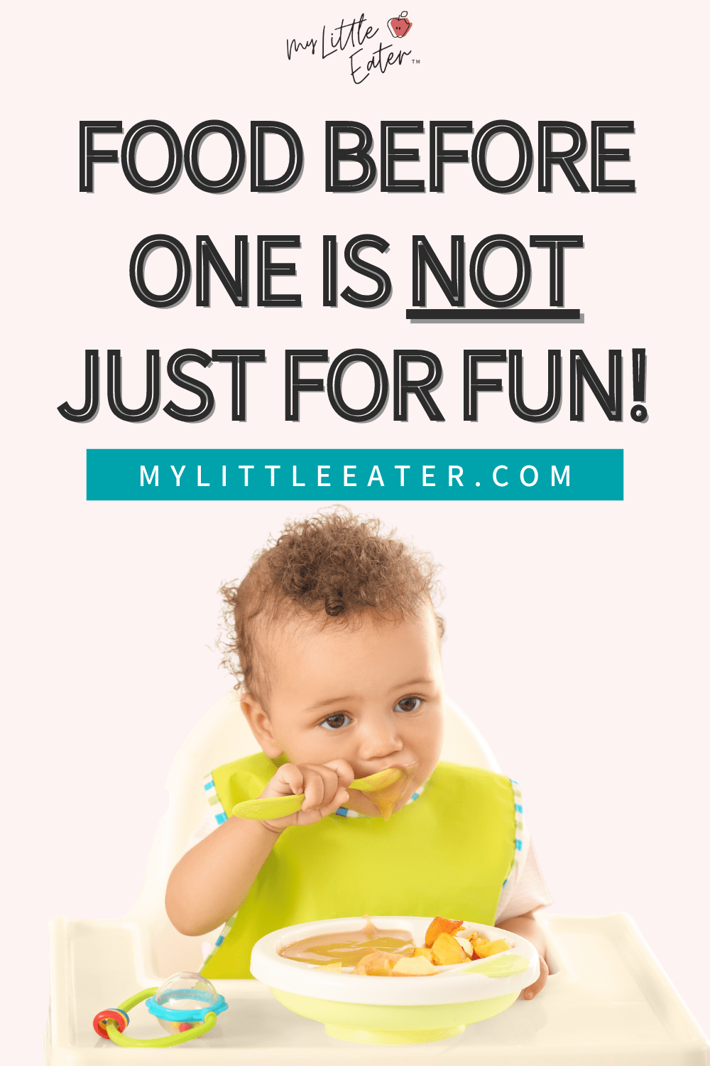 Why food before one is NOT just for fun - My Little Eater