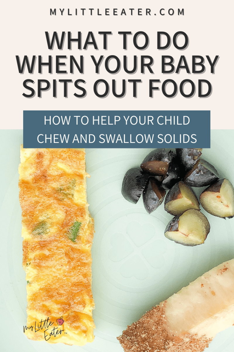 What to do when your baby spits out food how to help your child chew