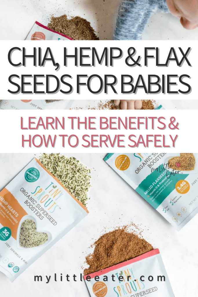 Chia, hemp, and flax seeds for babies; the benefits of superseeds and how to serve them safely with Tiny Sprouts x My Little Eater