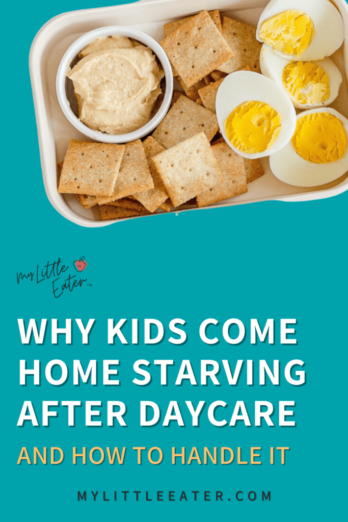 Why kids come home starving from daycare and how to handle it.