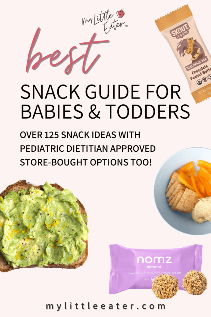Best snack guide for babies and toddlers by My Little Eater.