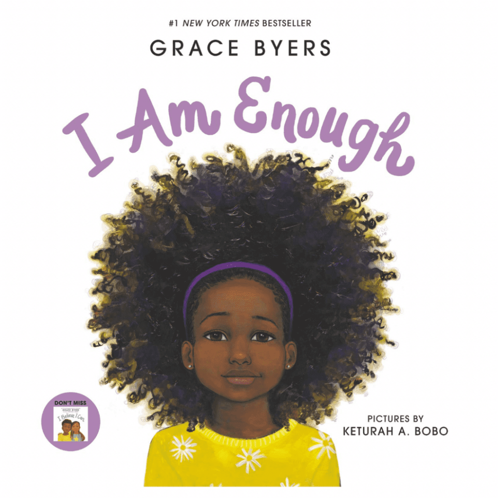 I Am Enough; books for toddlers as the best holiday gifts 2023.