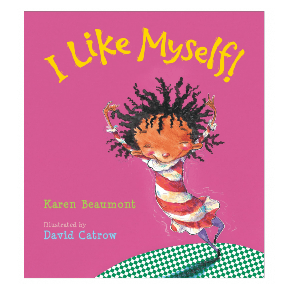 I Like Myself; books for toddlers as the best holiday gifts 2023.