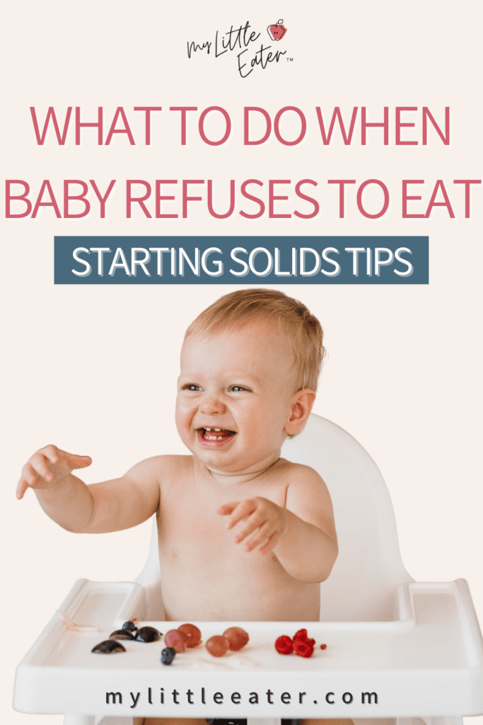 What to do when baby is refusing food, shows no interest in eating solids or baby led weaning, or only wants breast milk or formula.