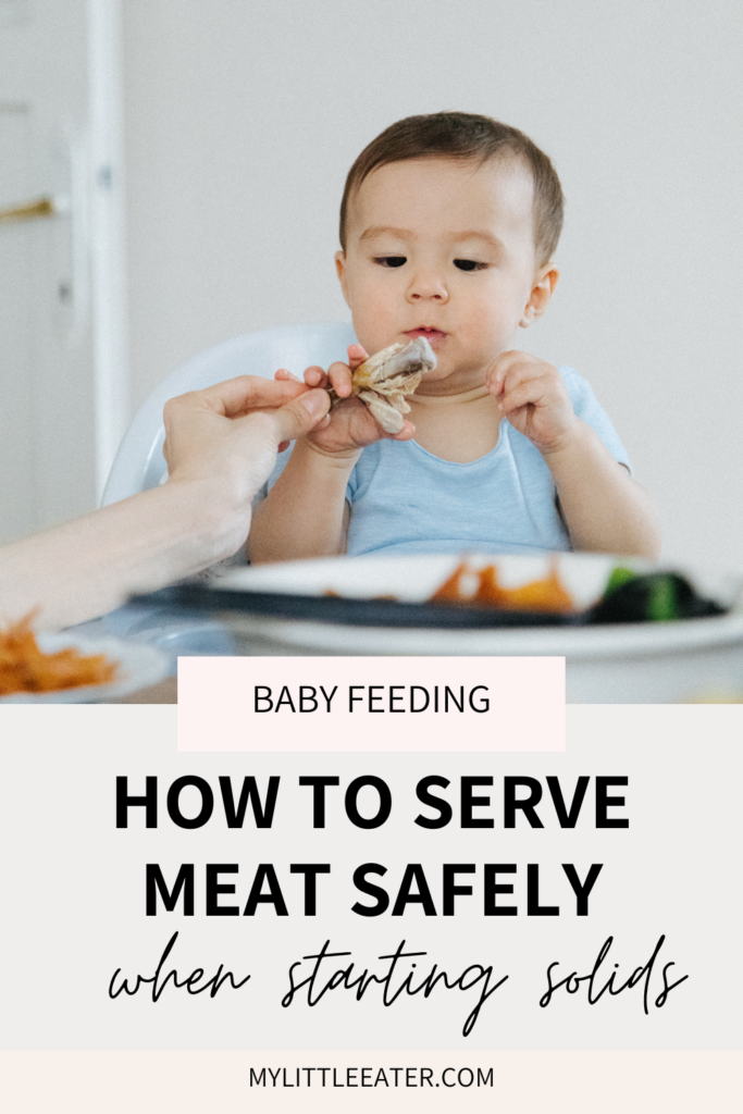How to safely serve your baby meat when starting solids.