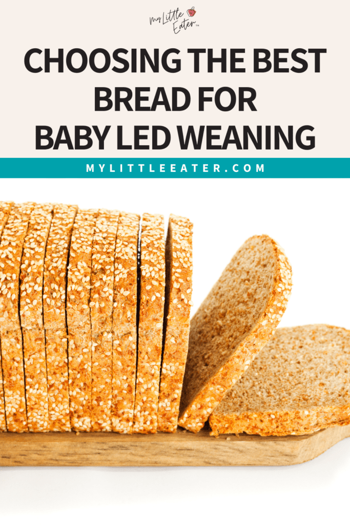 Is bread healthy for babies? Choosing the best bread for baby led weaning.