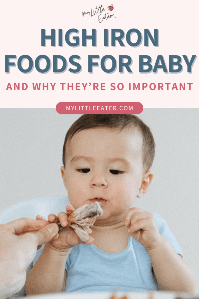High iron foods for baby and why they're so important.