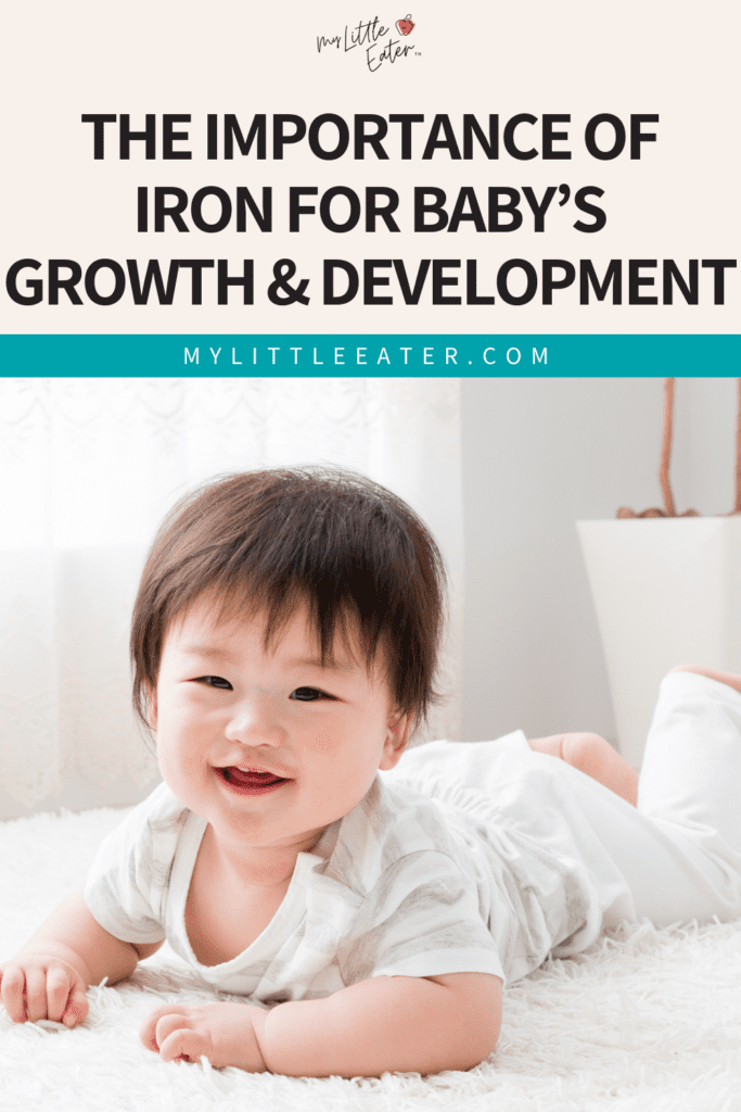 The importance of iron for baby's growth and development.