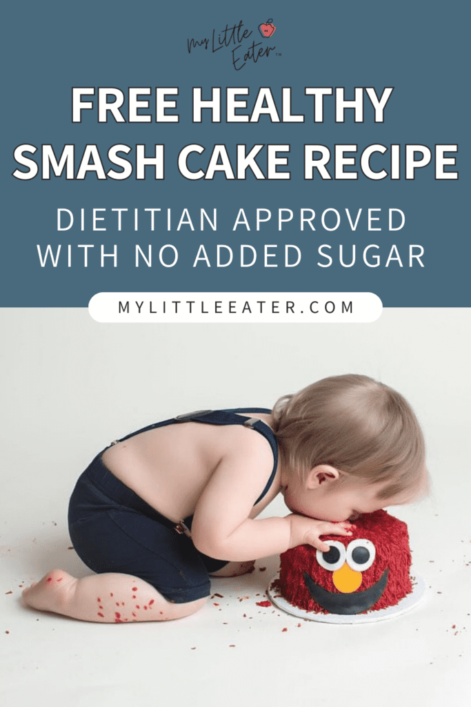 Free healthy smash cake recipe, dietitian approved with no added sugar.
