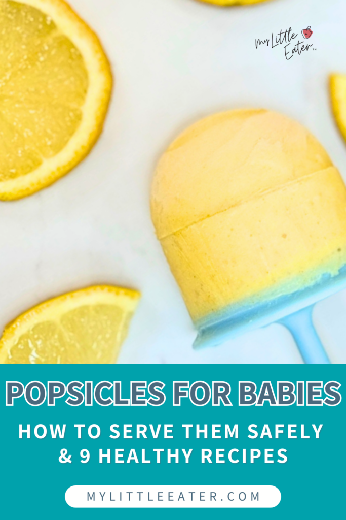 Popsicles for babies: How to serve them safely & 9 healthy recipes.