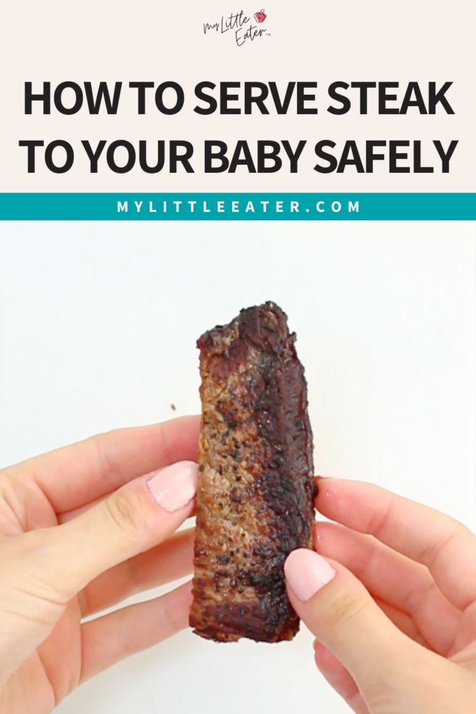 How to serve steak to your baby safely when introducing solid foods.