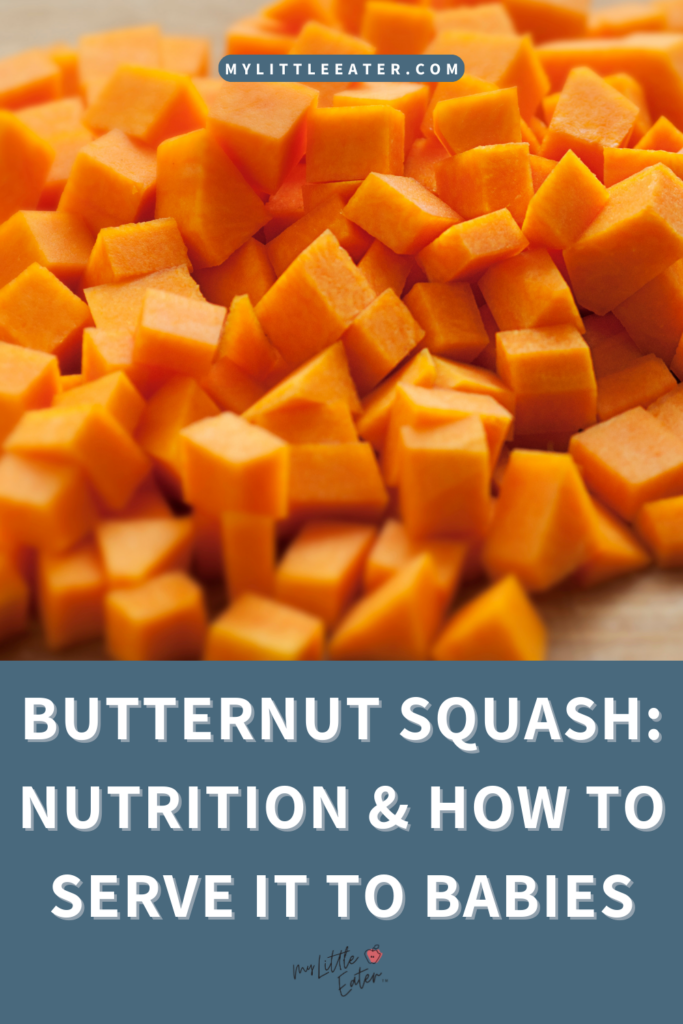 Butternut squash: Nutrition and how to serve it to babies with baby led weaning.