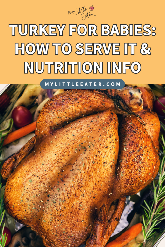 Turkey for babies: How to serve it for baby led weaning and nutrition info.