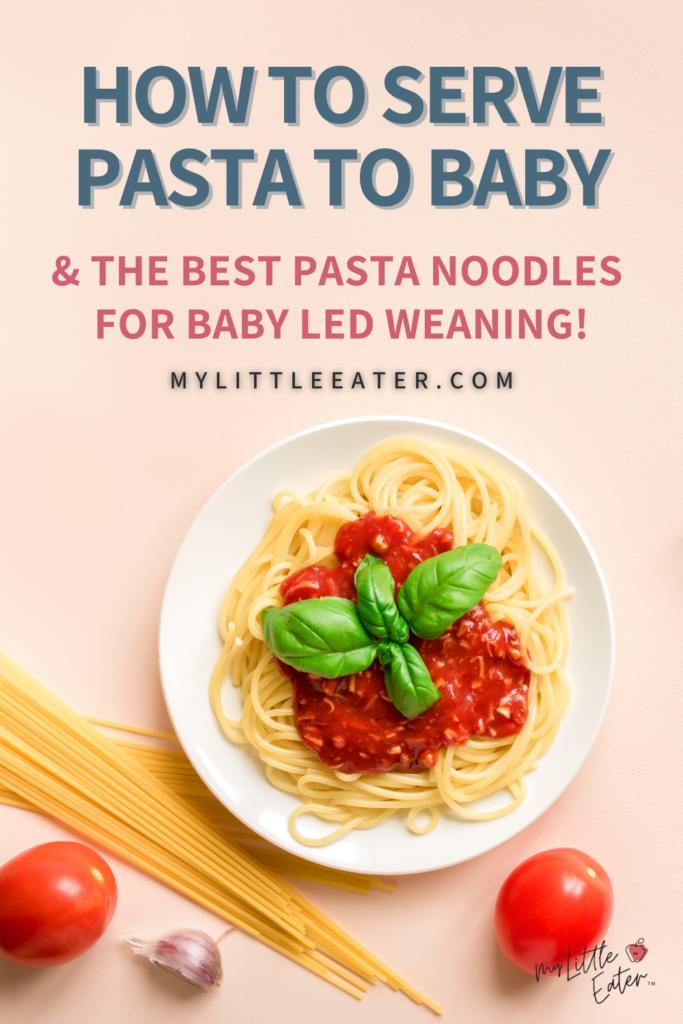 Introducing pasta plus how to serve pasta to your baby, including the best pasta noodles for baby led weaning.