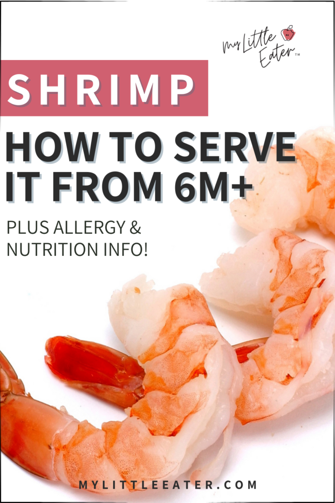 How to serve shrimp to babies from 6 months+.