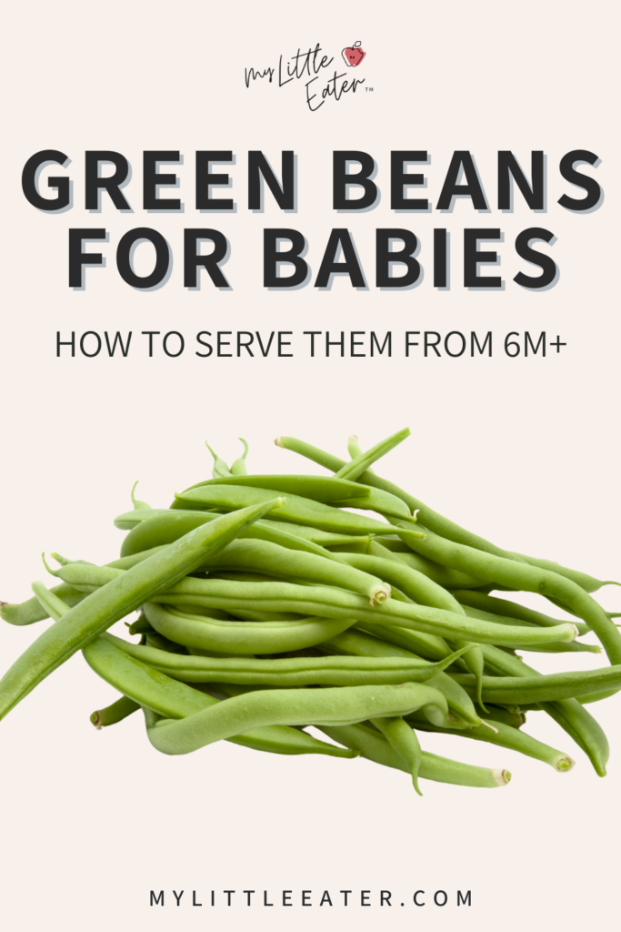 Green beans for babies, how to serve them from 6M+.