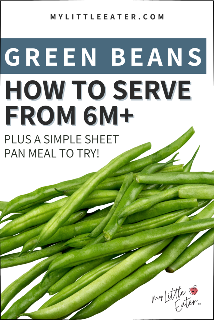 How to serve green beans for baby from 6M plus.