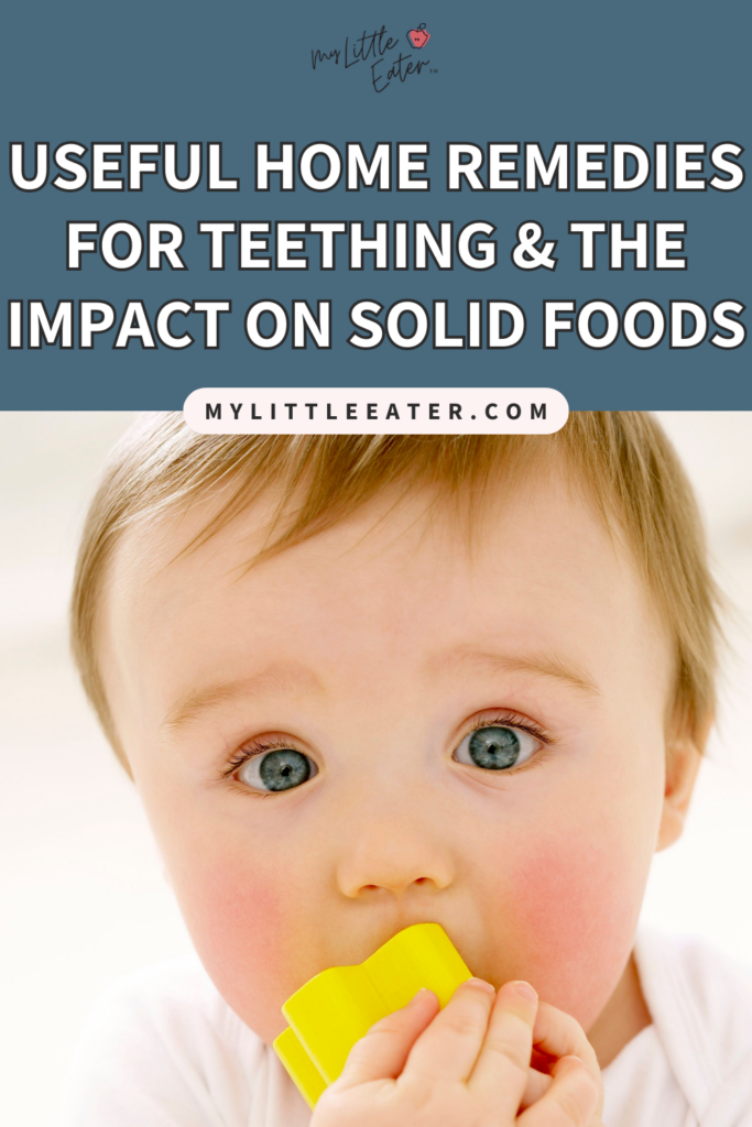 Useful baby teething remedies and how teething impacts starting solids.